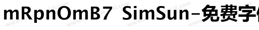mRpnOmB7 SimSun字体转换